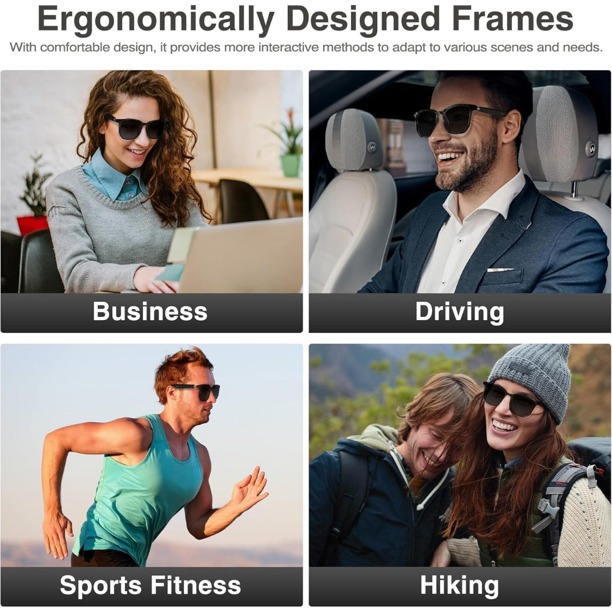 Ergonomically designed frames in various scenarios including business, driving, sports fitness, and hiking.